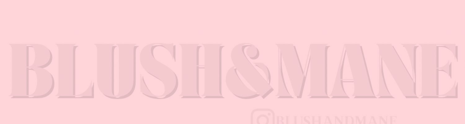 Blush&Mane (Your Story) - 1